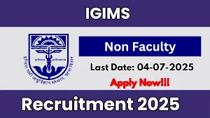 IGIMS Recruitment 2025: Walk-In for 11 Senior Resident Posts in Patna