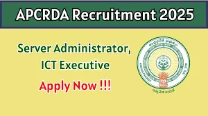 APCRDA Invites Application for Server Administrator, ICT Executive Recruitment 2025